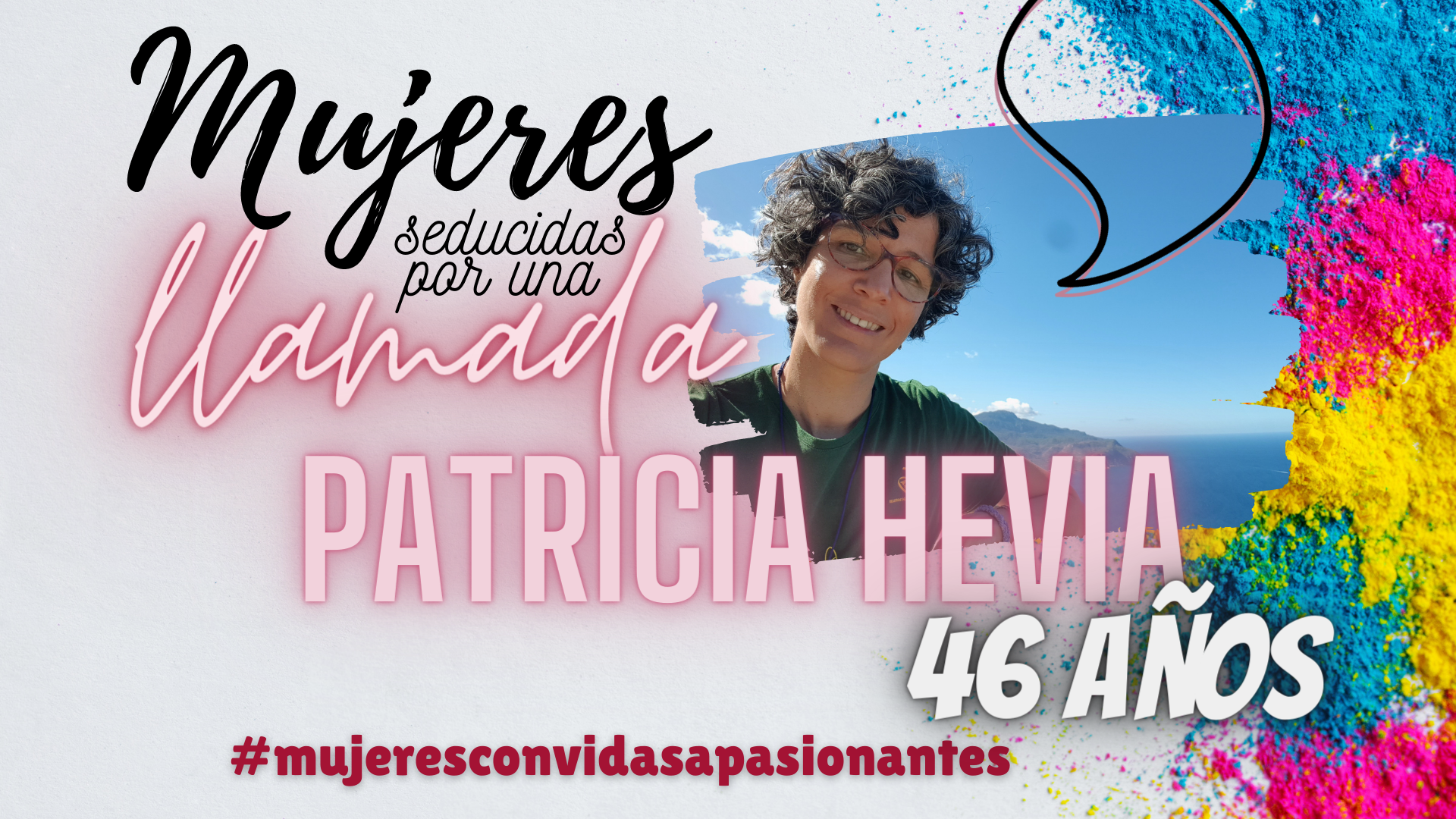 Mujeres con vidas apasionantes Patricia Hevia