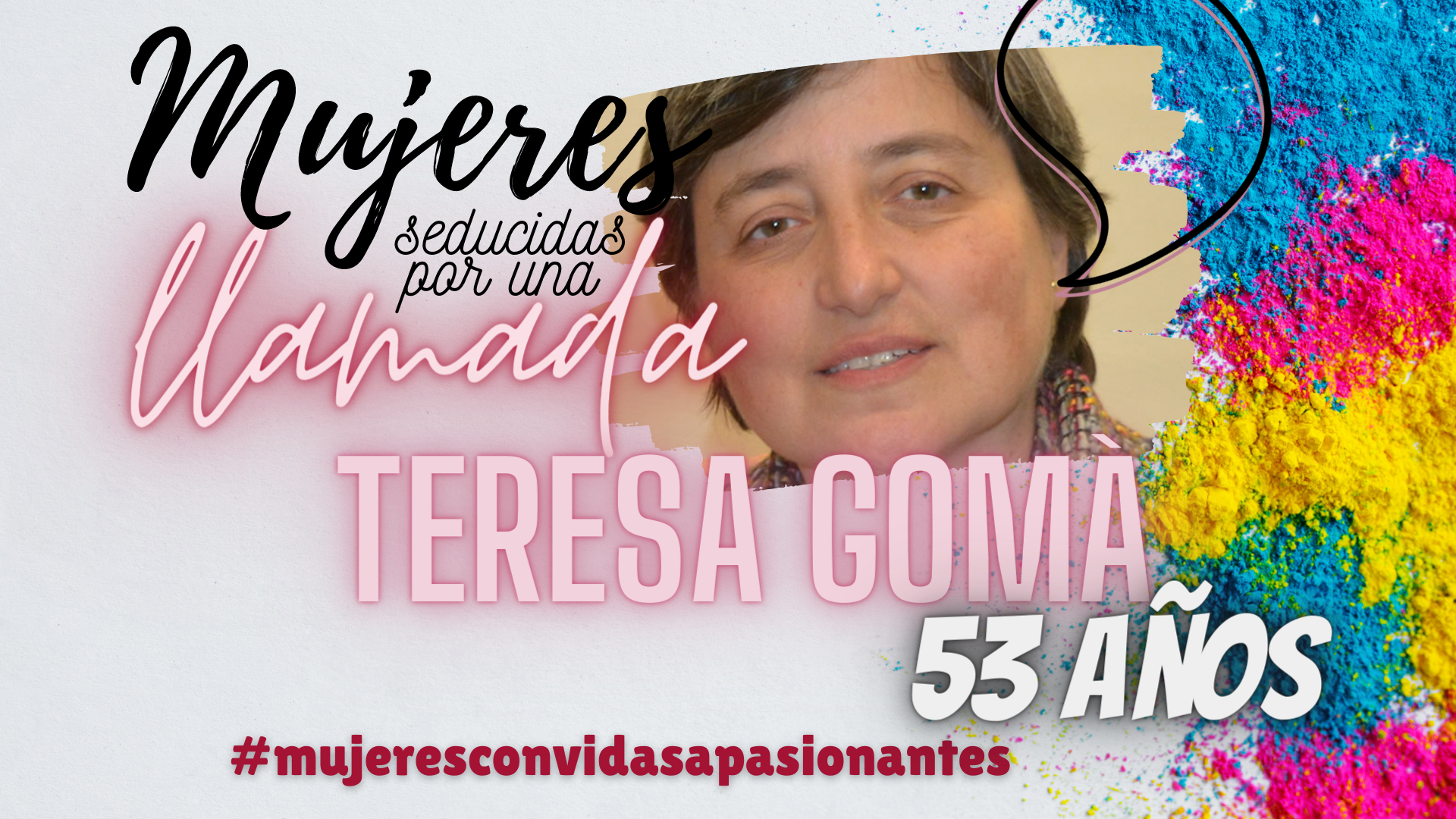 Mujeres con vidas apasionantes Teresa Gomà